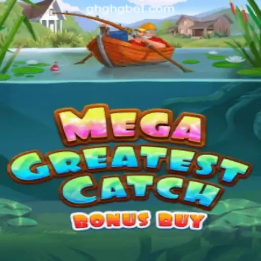 MegaGreatestCatchBonusBuy: Unveiling the Thrills of Online Gaming
